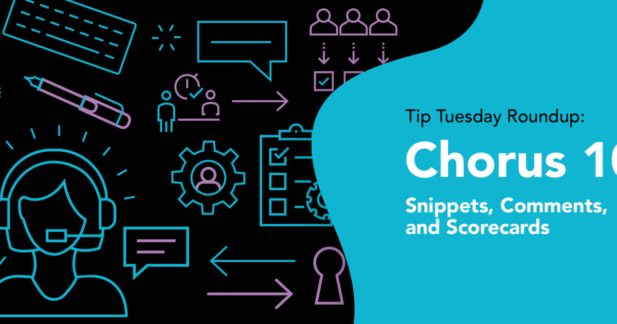 Chorus 101 Snippets, Comments, and Scorecards Chorus.ai